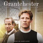 Grantchester (original television soundtrack) cover image