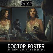 Doctor foster (original television soundtrack) cover image