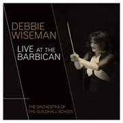 Debbie wiseman live at the barbican (live version) cover image