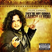They're not gonna laugh at you cover image