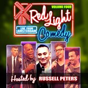 Red light comedy: live from amsterdam volume four cover image