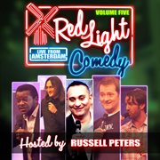 Red light comedy: live from amsterdam volume five cover image