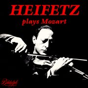 Heifetz plays Mozart cover image