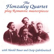 The Flonzaley Quartet play Romantic masterpieces cover image