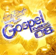 Kerry f. douglas presents: gospel truth magazine gospel mix 08 cover image
