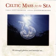 Macmillan: celtic mass for the sea cover image