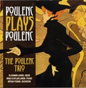 Poulenc plays poulenc cover image