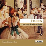 Etudes: liszt and rachmaninoff cover image