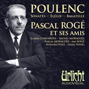 Poulenc -- pascal roge et ses amis cover image