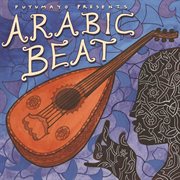 Putumayo Presents Arabic Beat