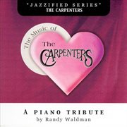 The music of the carpenters- a piano tribute cover image