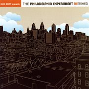 King britt presents the philadelphia experiment (remixed) cover image