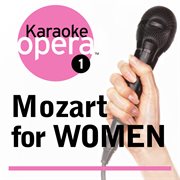 Karaoke opera:  mozart for women cover image