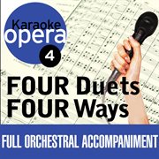 Karaoke opera: four duets four ways cover image