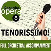 Karaoke opera: tenorissimo! cover image