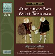 Deller Vol. 4; Handel, Bach & the English Renaissance cover image
