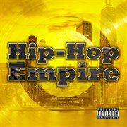 Hip-hop Empire Hip-hop Empire