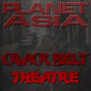 Crack belt theatre cover image