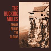 Smoke behind the clouds cover image