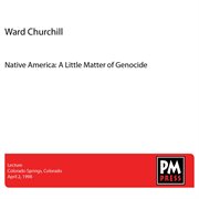 Native america: a little matter of genocide cover image
