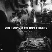 Jalopy records 7" series: noah harley and the horse-eyed men cover image