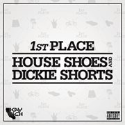 House shoes & dickie shorts cover image