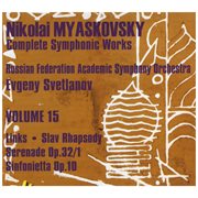 Myaskovsky: links, op.65; slav rhapsody, op.71; serenade no.1, op.32/1; sinfonietta,op.10 cover image