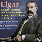 Elgar: enigma variations; in the south; introduction & allegro for strings cover image