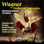 Wagner: orchestral favorites from the operas cover image