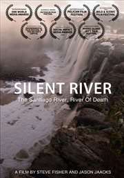 Silent river. The Santiago River, River Of Death cover image