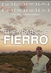 Los años de Fierro = : The years of Fierro cover image