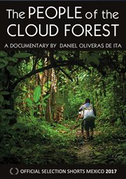 The people of the cloud forest cover image