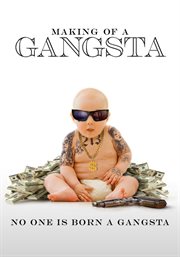 Making of a Gangsta cover image