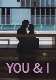 You &amp; I