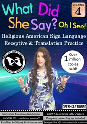 What did she say? asl receptive & translation, vol. 4 cover image