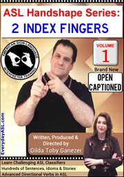Asl handshape series: 2 index fingers, vol. 1 cover image