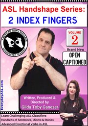 Asl handshape series: 2 index fingers, vol. 2 cover image
