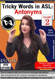 Tricky words in asl: antonyms, vol. 2 cover image