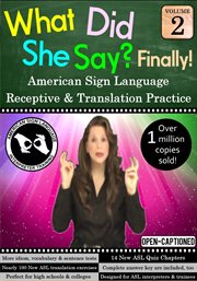 What did she say? asl receptive & translation, vol. 2 cover image