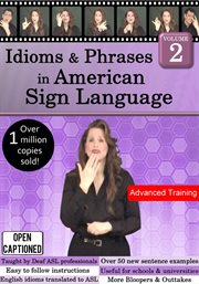 Idioms & phrases in american sign language, vol. 2 cover image