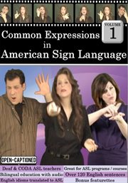 Common expressions & phrases in american sign language, vol. 1 cover image