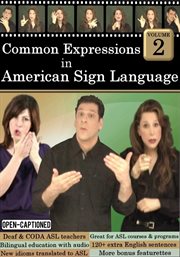 Common expressions & phrases in american sign language, vol. 2 cover image
