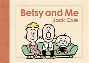 Betsy and me cover image