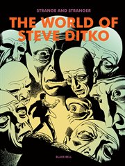 Strange and stranger : the world of Steve Ditko cover image