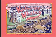 The amazing, enlightening and absolutely true adventures of Katherine Whaley! cover image