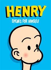 Henry speaks for himself : classic comic book stories cover image