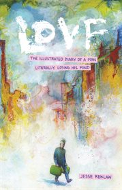Lovf : the illustrated diary of a man literally losing his mind cover image