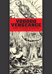 Voodoo vengeance and other stories cover image