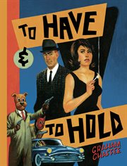 To have & to hold cover image
