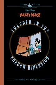 Disney masters : trapped in the shadow dimension. Volume 19. Mickey Mouse cover image